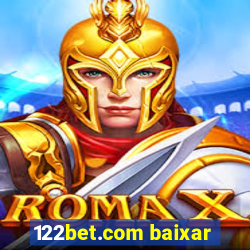 122bet.com baixar